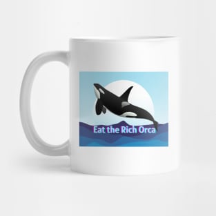 Eat the rich orca Mug